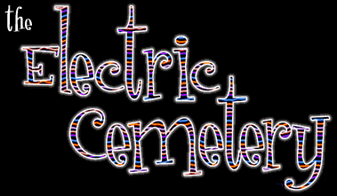 ELECTRIC CEMETERY